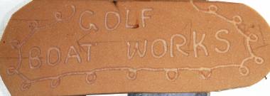 Sign recently hung up in our work-shed: Golf Boat Works
