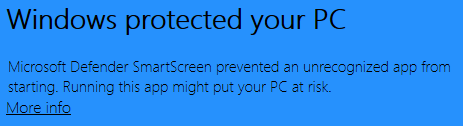 If you get this popup, click More info, then Run anyway